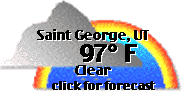 Click for Saint George, Utah Forecast